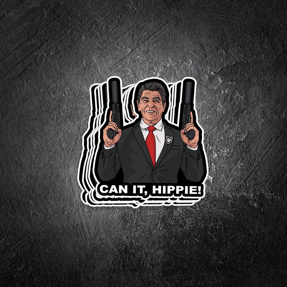 Reagan: Can it, Hippie! Vinyl Decal