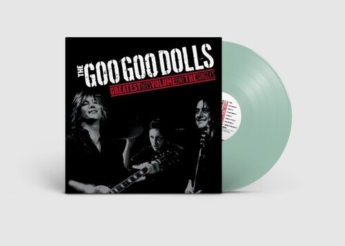 Goo Goo Dolls - Greatest Hits, Volume ONE The Singles by Goo Goo Dolls [New Viny