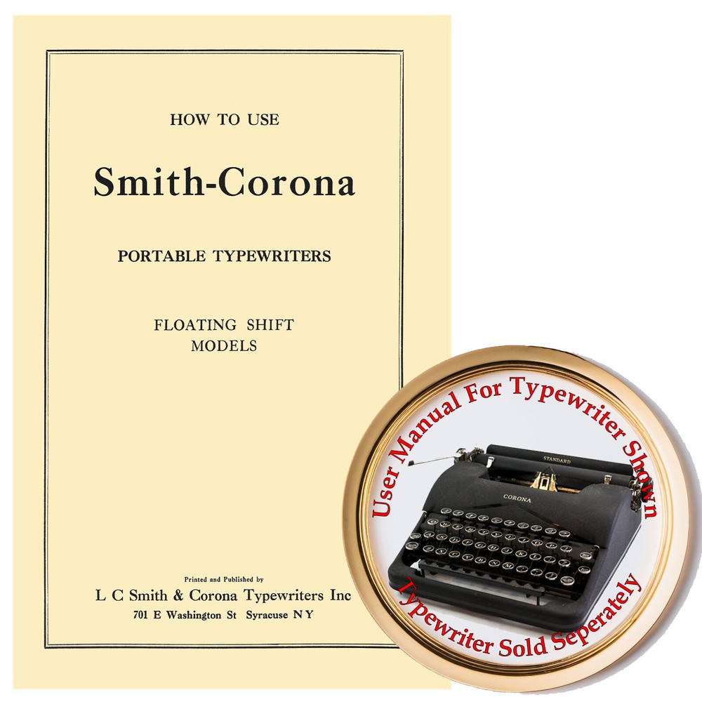 1940s Smith Corona Floating Shift Typewriter User Instruction Owner's Manual