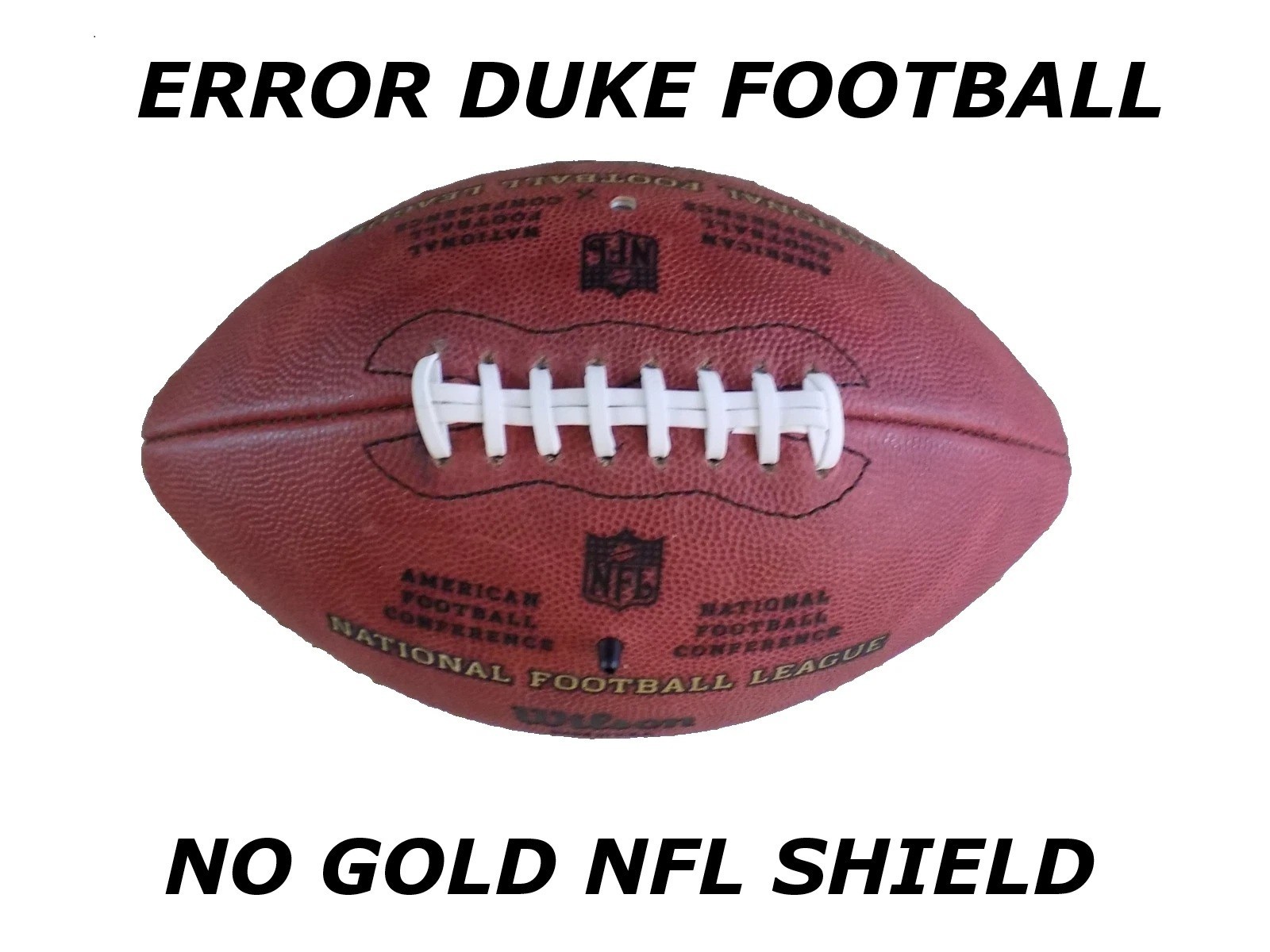 The Duke NFL Wilson Sporting Goods Football Tagliabue Goddell RARE ERROR