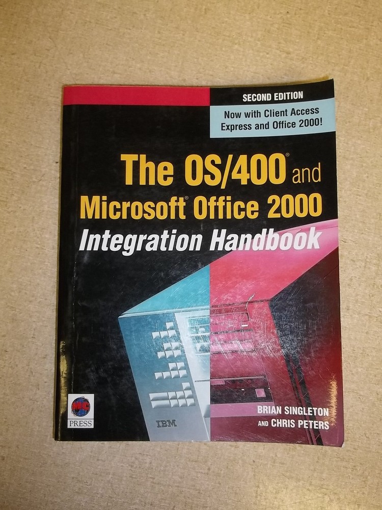 The OS/400 Microsoft Office 2000 Integration Handbook, Second Edition *FREE SHIP