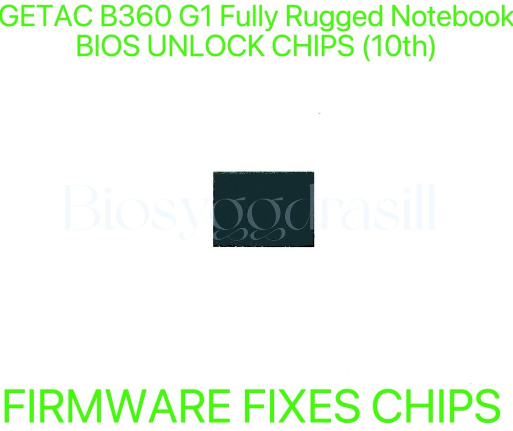 GETAC B360 G1 Fully Rugged Notebook, ADMIN NO PASSWORD FIRMWARE FIXES BIOS CHIP