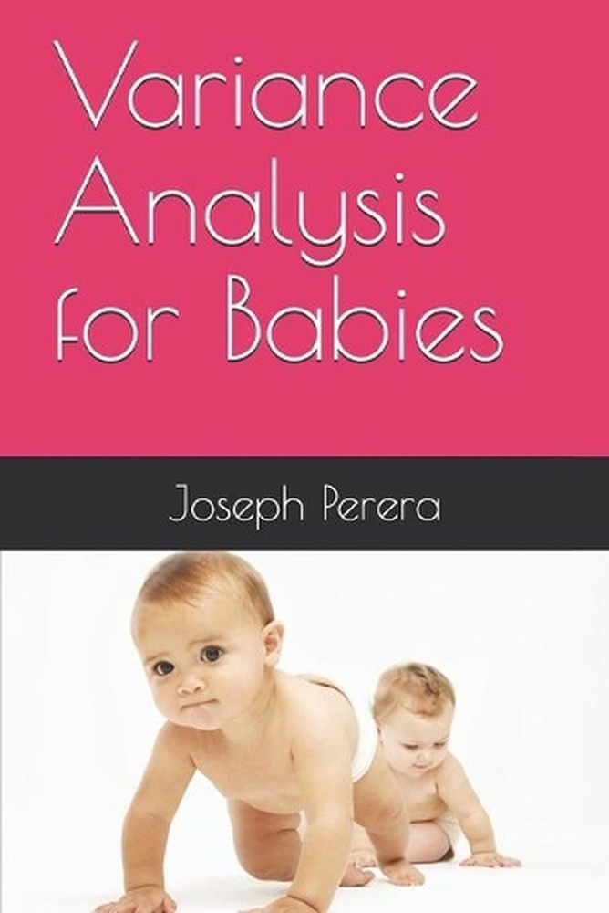 Variance Analysis for Babies by Joseph Perera Paperback Book