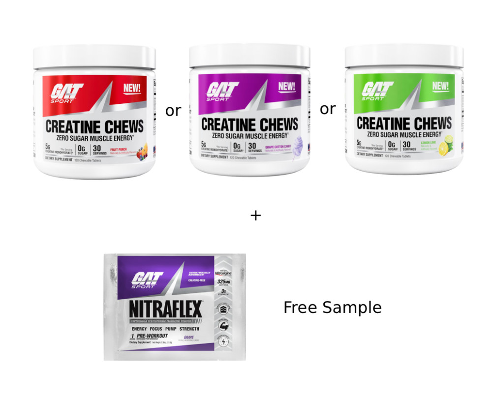 GAT Creatine Chews Zero Sugar 5g Creatine 30 Servs + Nitraflex Sample Choose