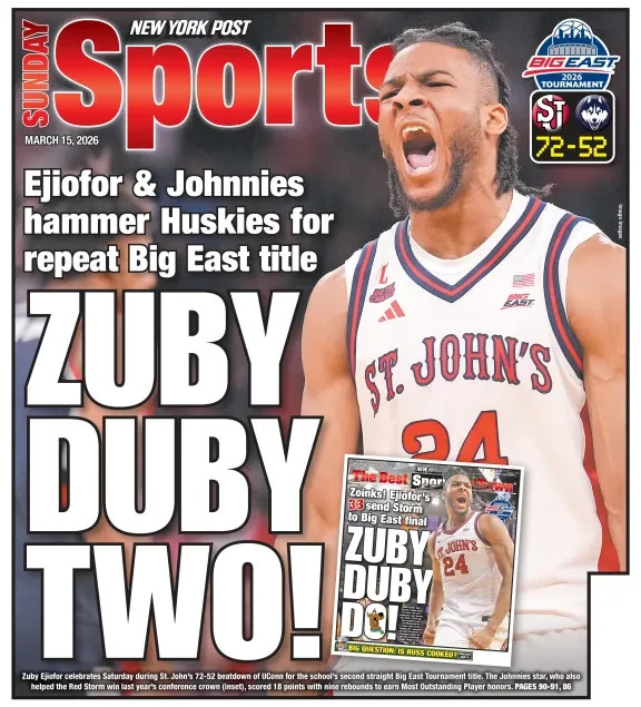 ZUBY DUBY TWO ST. JOHN'S WINS BIG EAST CHAMPIONSHIP NY POST 3/15 2026