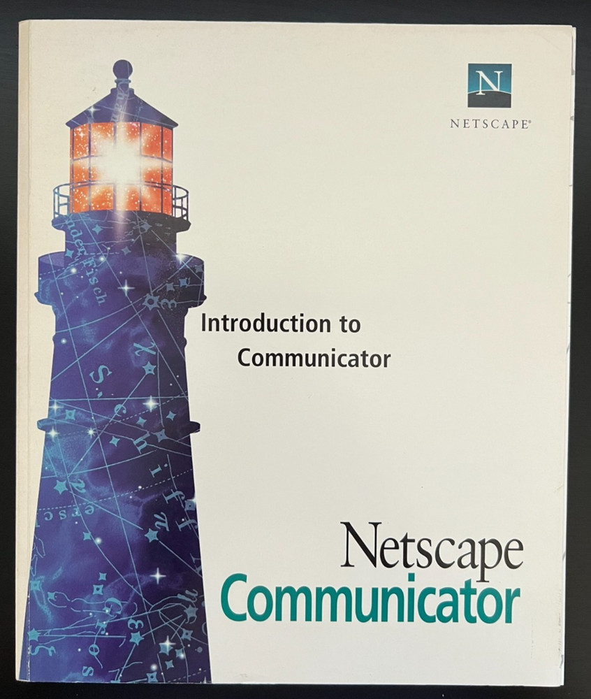Introduction to Netscape Communicator Version 4 - Browser Software Book 1997