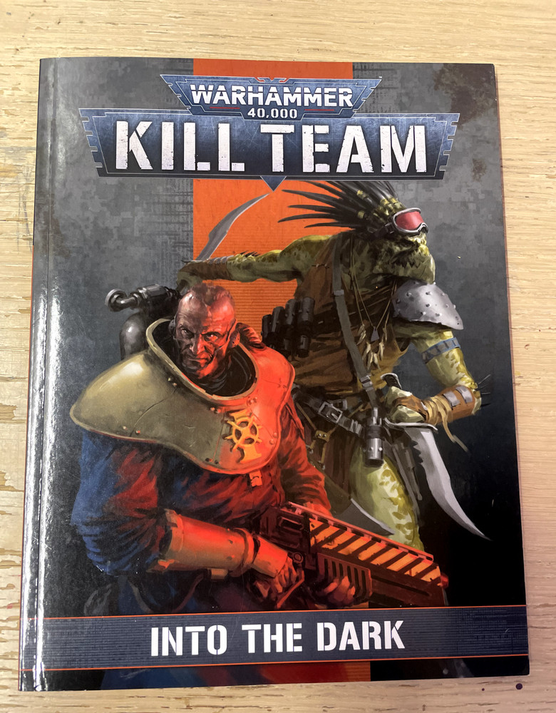WARHAMMER 40K KILL TEAM INTO THE DARK SUPPLEMENT 2022 GAMES WORKSHOP OOP
