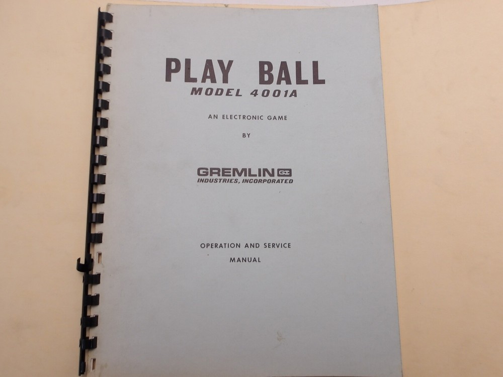 Gremlin- Play Ball Model 4001A -Operation & Service Manual-NOS