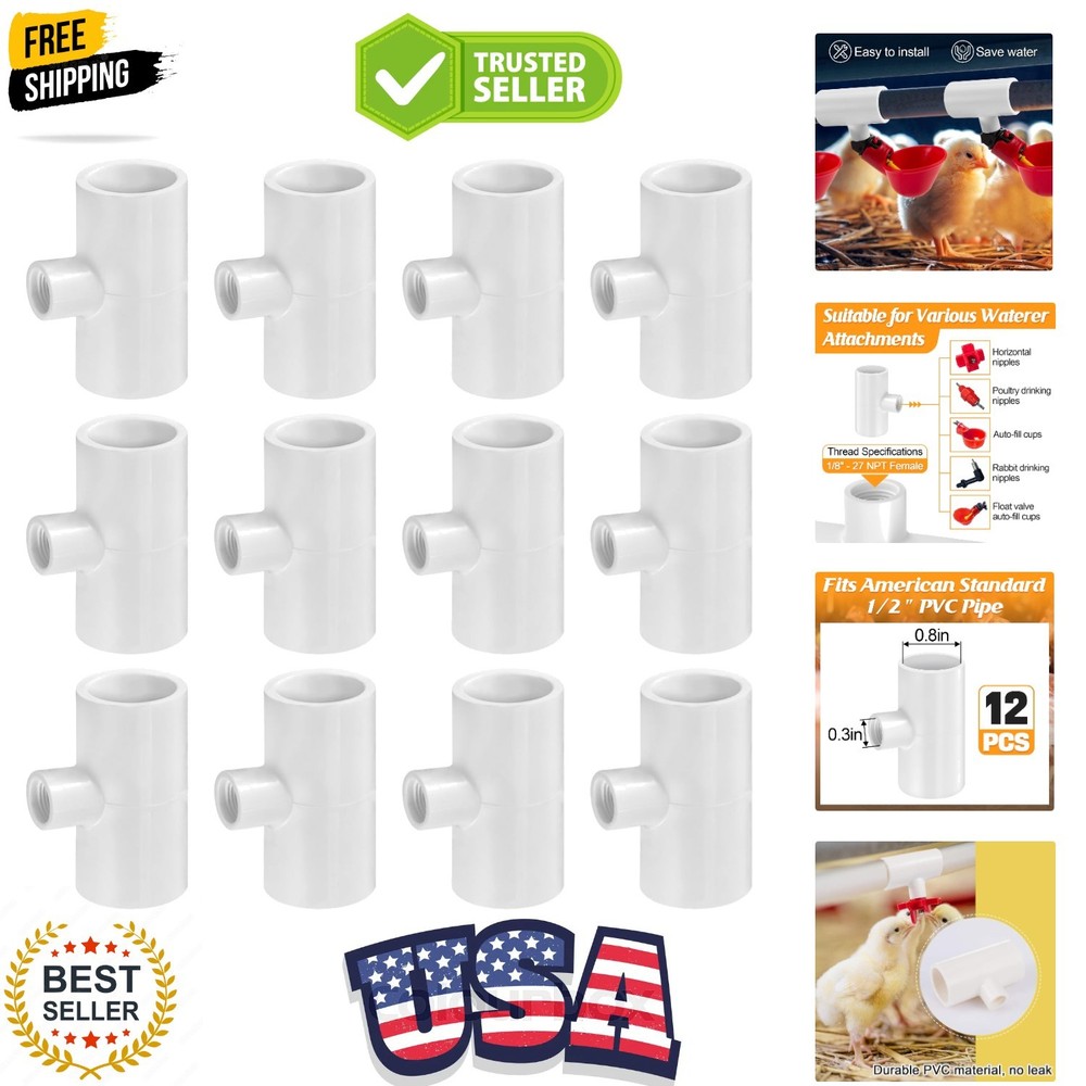 12 Pack Chicken Waterer PVC Tee Fittings - Fully Automatic for Threaded Chick...