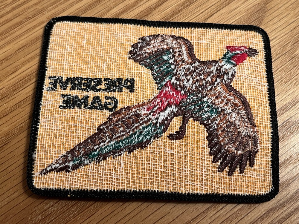 VINTAGE "PRESERVE GAME PHEASANT” PATCH