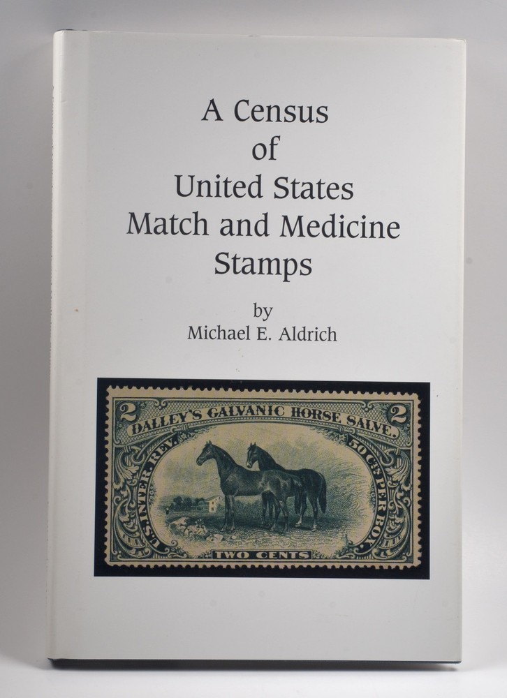 Census United States Match and Medicine Stamps Michael E Aldrich 1997 Philatelic