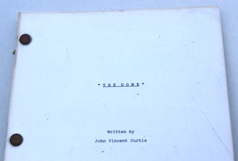 RARE 1987 THE DOME BY JOHN VINCENT CURTIS ORIGINAL MOVIE SCRIPT FIRST DRAFT
