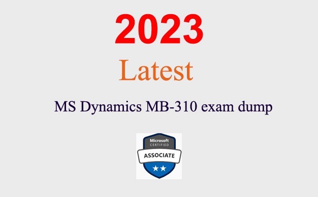 MS Dynamics MB-310 dump GUARANTEED (1 month update)