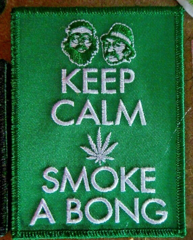 Cheech and Chong "Keep Calm, Smoke a Bong" Embroidered Patch new