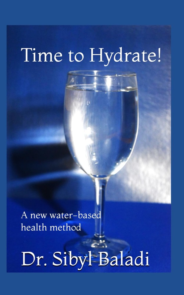 Time to Hydrate!: A new water-based health method