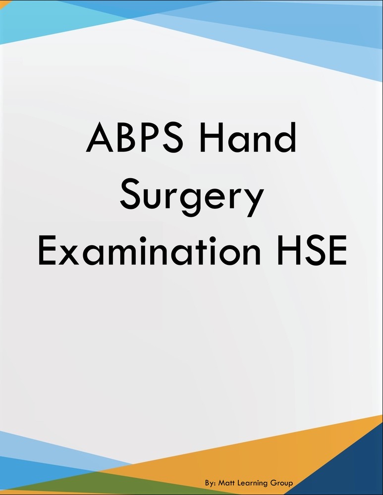 ABPS Hand Surgery Examination HSE