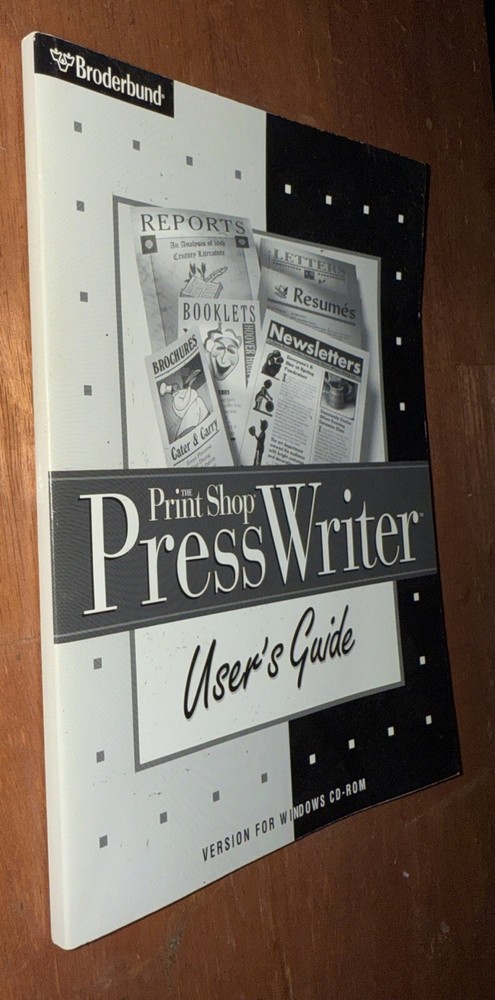 The print shop Press Writer User’s Guide Version For Windows CD-ROM