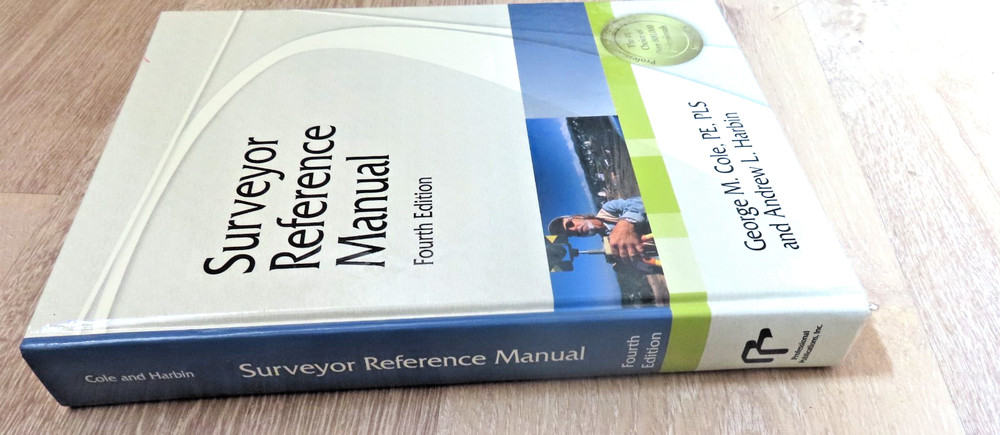 Surveyor Reference Manual 4th Edition by George Cole & Andrew Harbin