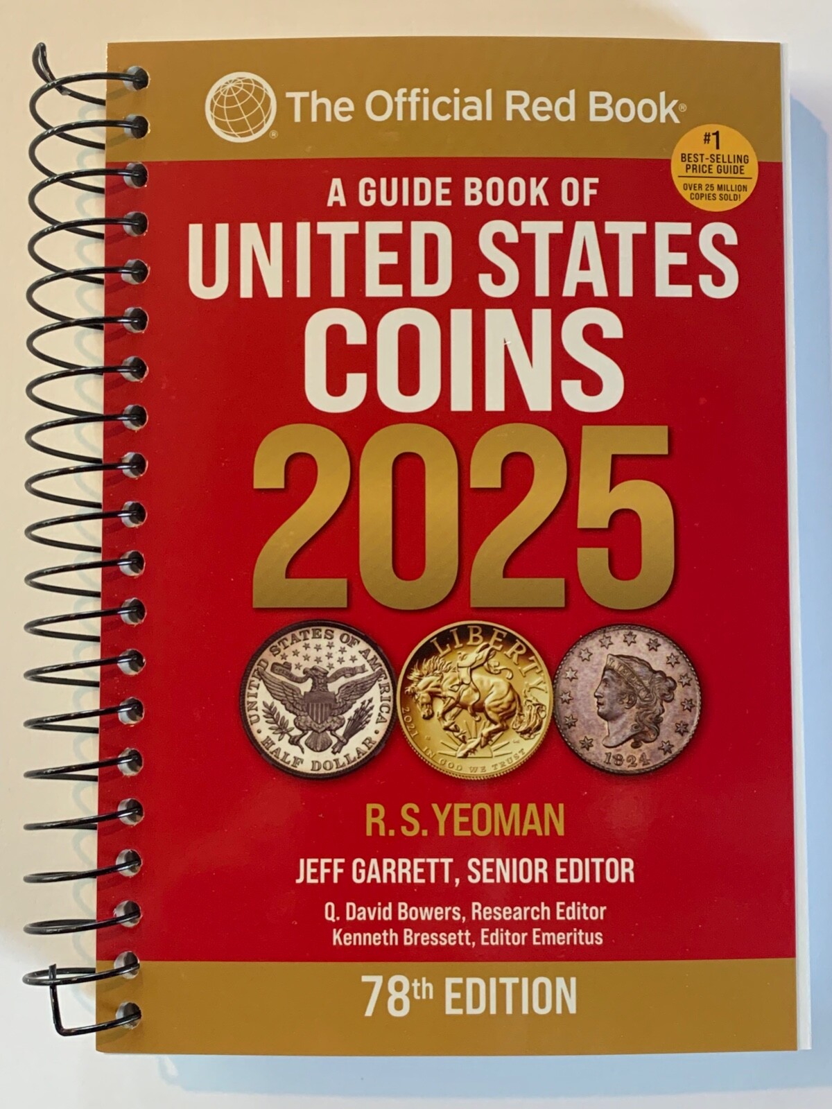2025 Red Book Price Guide to U.S. Coins Spiral Bound, 78th Edition, Yeoman