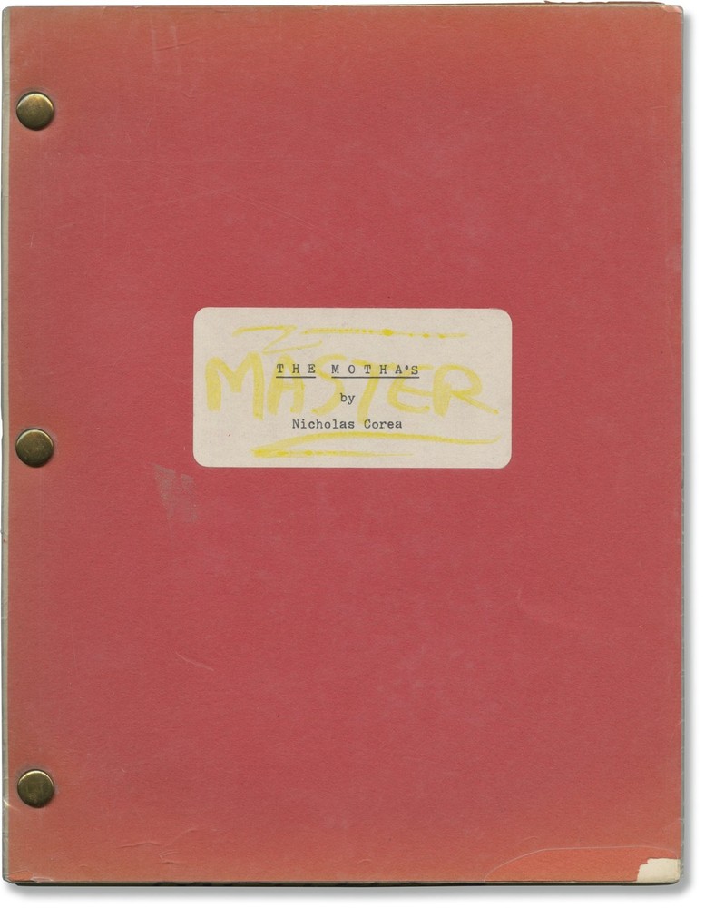Nicholas Corea MOTHA'S THE MOTHAS Original screenplay for an unproduced #160792