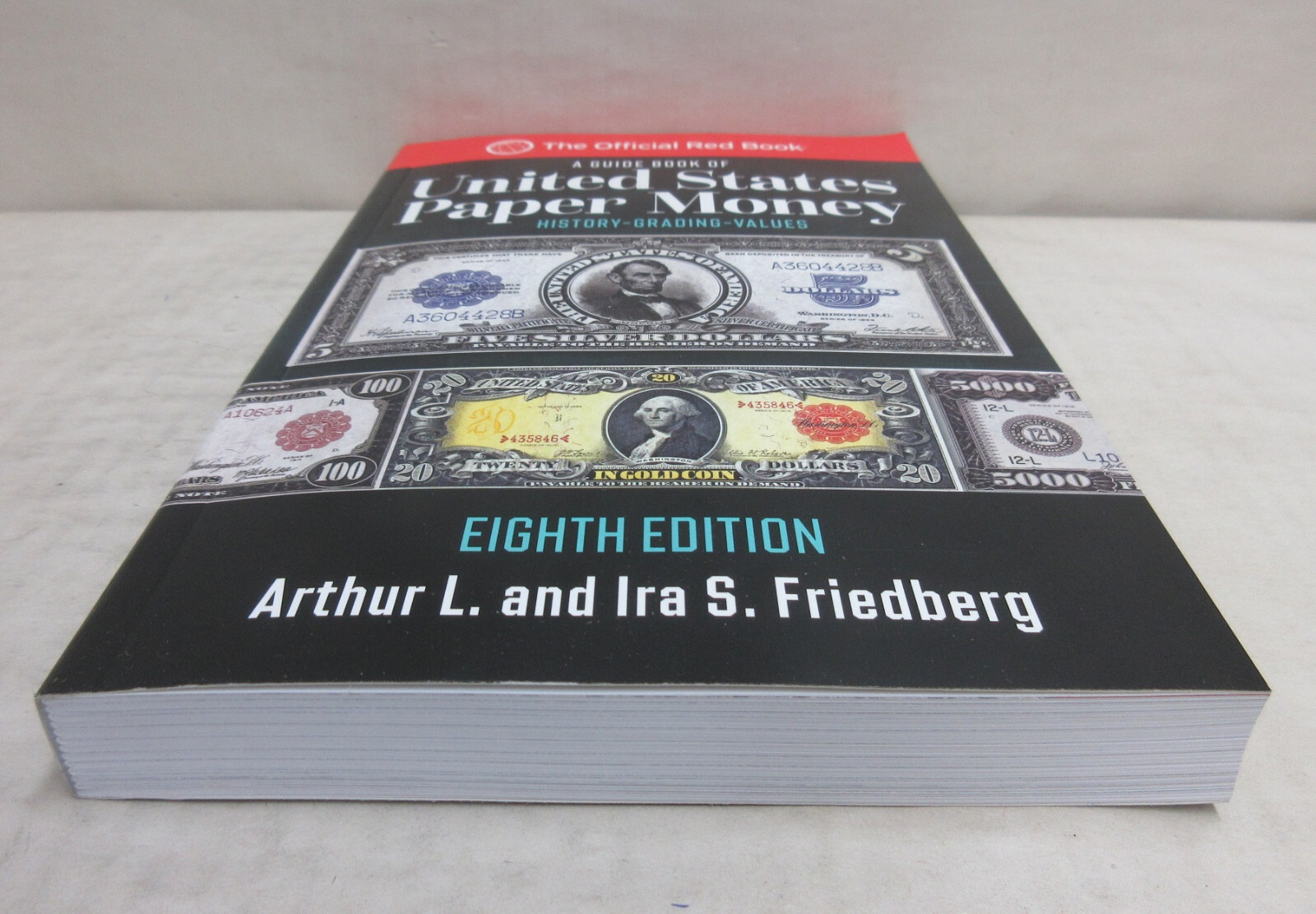 A Guide Book of United States Paper Money 8th Edition Red Book Series Friedberg