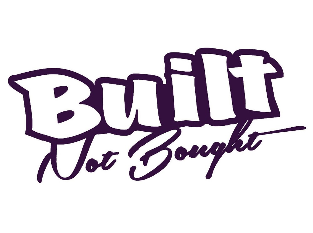 Built Not Bought Sticker Auto Builder Decal