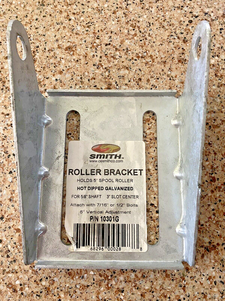 C.E. Smith Galvanized Panel Roller Bracket 10301G Holds 5” Spool Roller 1 piece