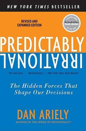 Predictably Irrational, Revised and Expanded Edition: The Hidden For - VERY GOOD