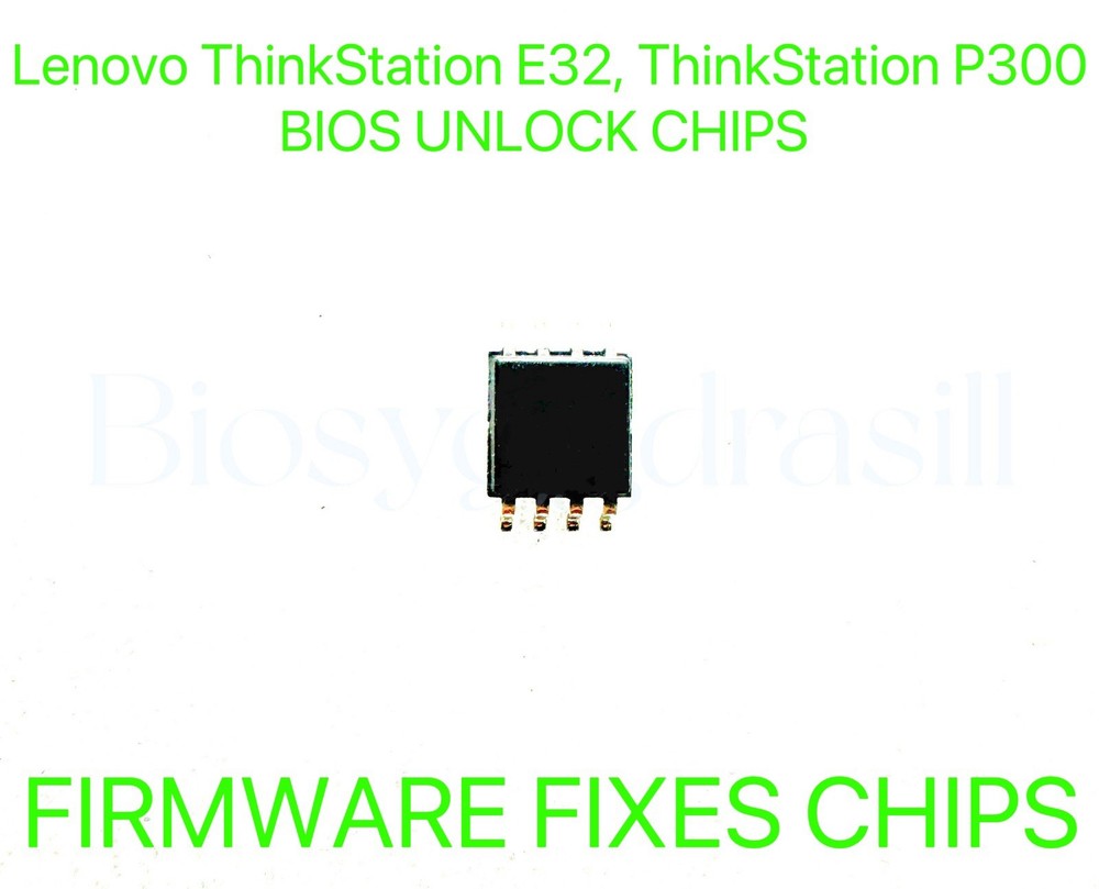 Lenovo ThinkStation E32, ThinkStation P300, ADMIN NO PASSWORD BIOS CHIP