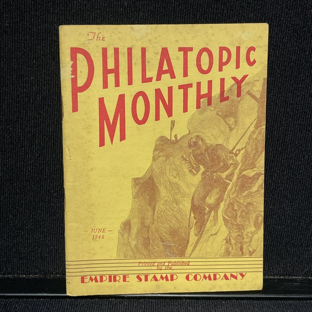 Philatopic Monthly Empire Stamp Company Collectors Booklet Vintage June 1946
