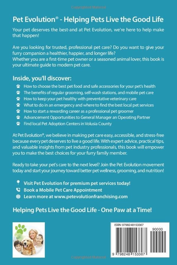 The Pet Evolution® Complete Guide: Pet Nutrition, Grooming, Wellness for