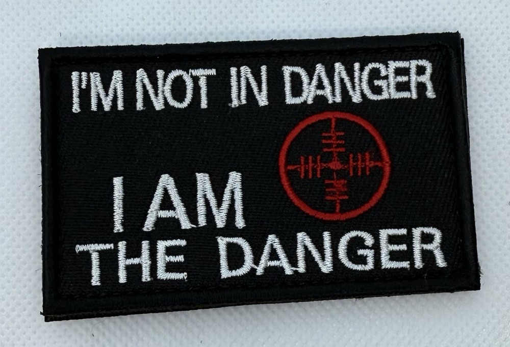 I AM THE DANGER SARCASTIC FUNNY Tactical Morale Patch Hook and Loop