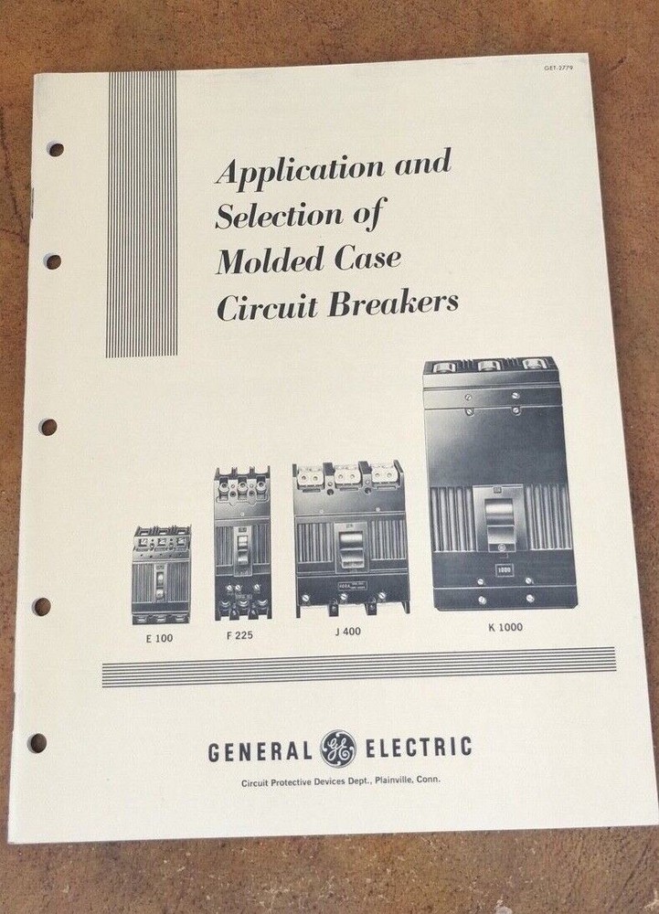 1950s General Electric ~ Application & Selection of Molded Case Circuit Breakers