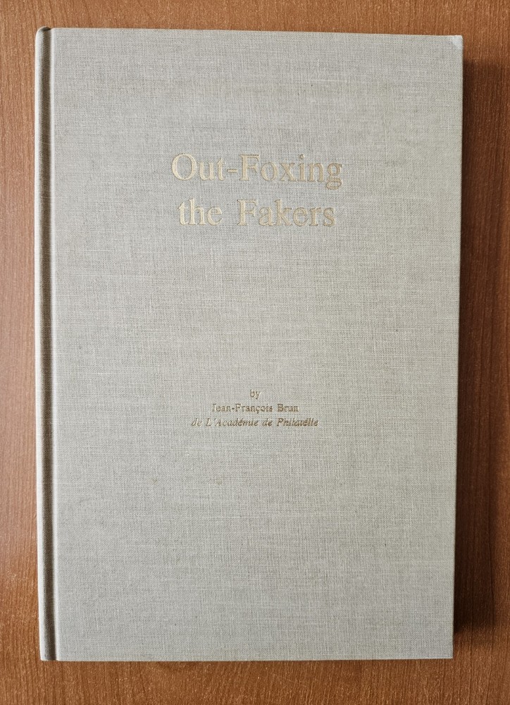 Out-Foxing The Fakers by Jean-Francois Brun (1993 hardcover)