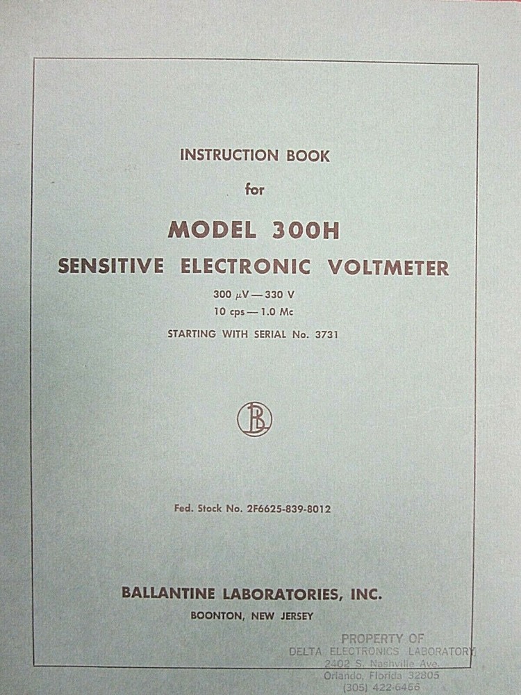 Ballantine Model 300H Sensitive Electronic Voltmeter Instruction Book