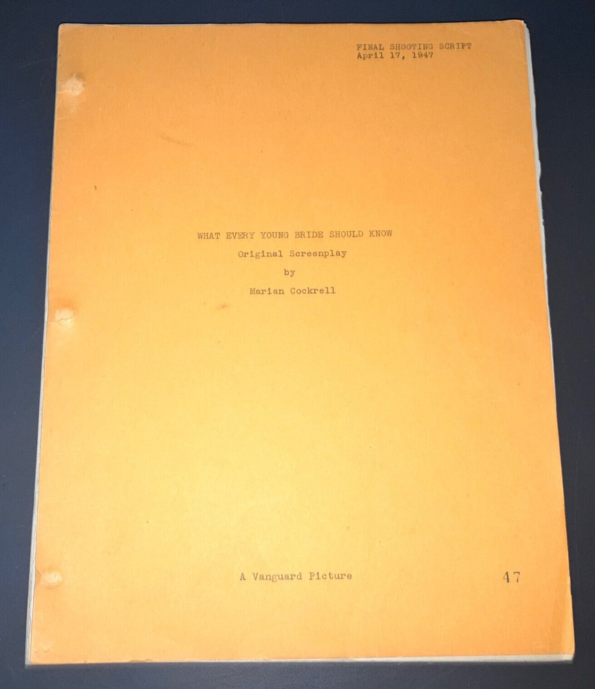 Selznick WHAT EVERY YOUNG BRIDE SHOULD KNOW (4/17/47 Unproduced Final Draft +COA