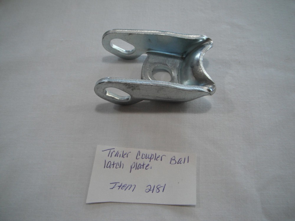 Trailer coupler ball latch plate Item 2181