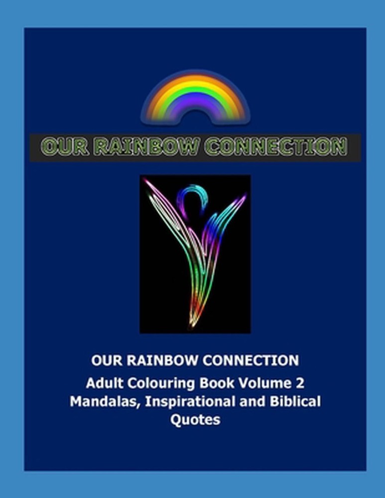 Our Rainbow Connection 2