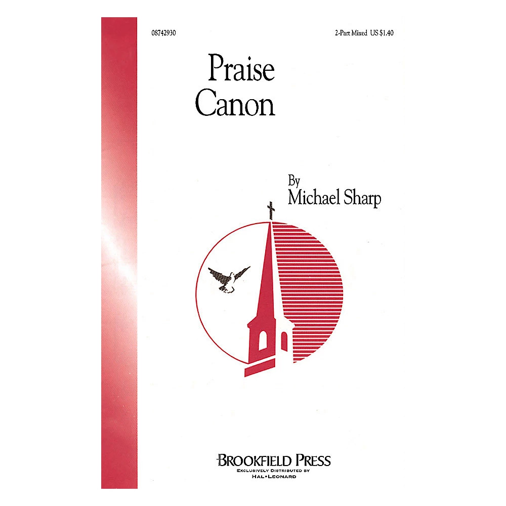 Brookfield Praise Canon SAB composed by Michael Sharp