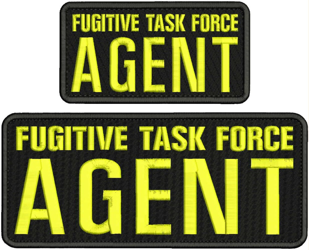 Fugitive Task Force Agent Emb patch 4x10 & 3x6 Velcr@ On Back Yellow On Black