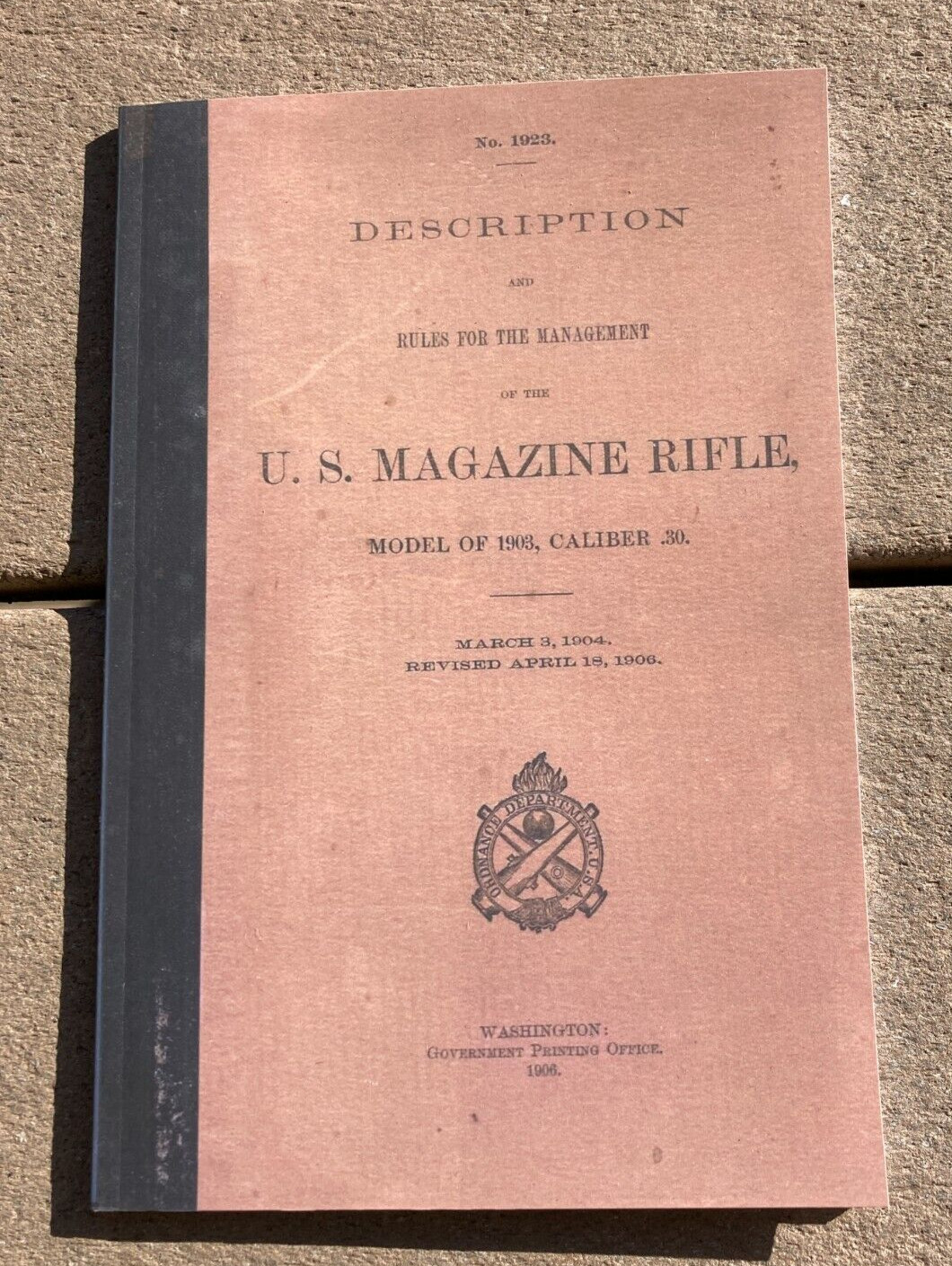 U.S. Army Magazine Rifle Model 1903 Caliber 30 Springfield M1903 Book .30-06