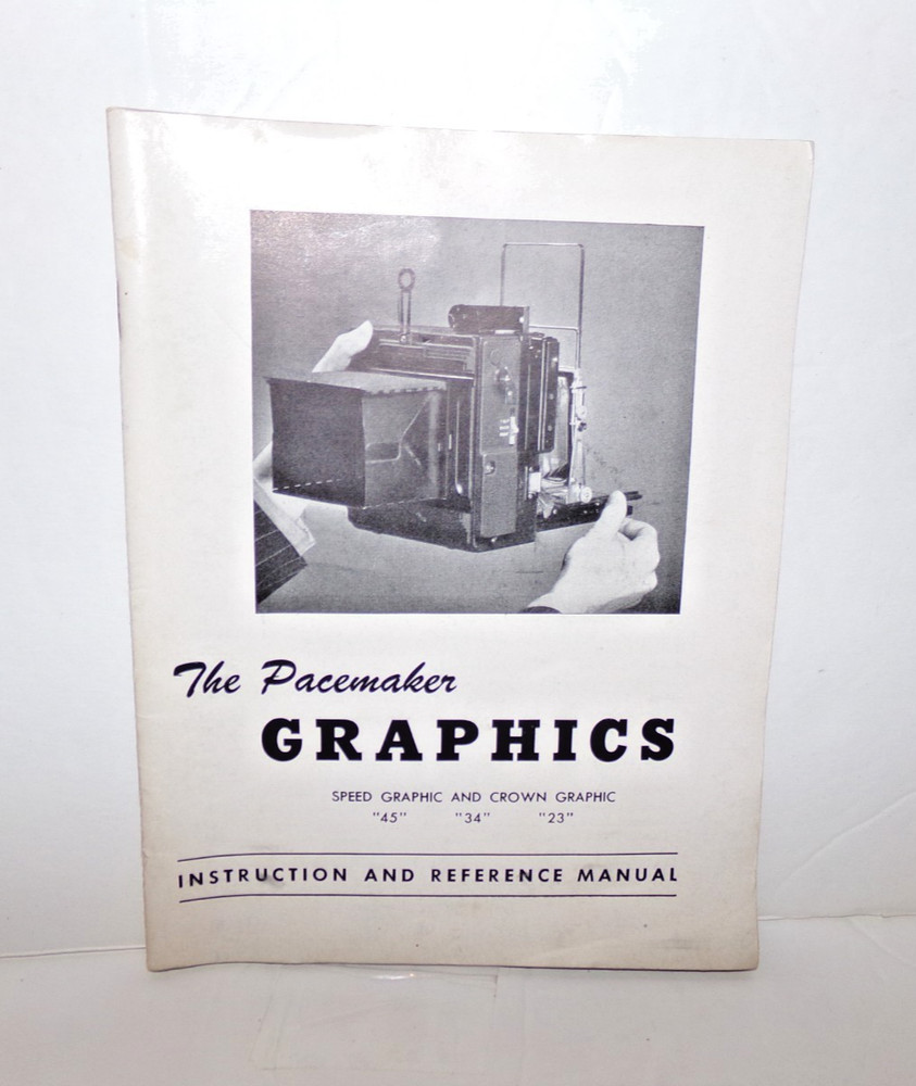 The Graflex Pacemaker Graphics Instruction Manual