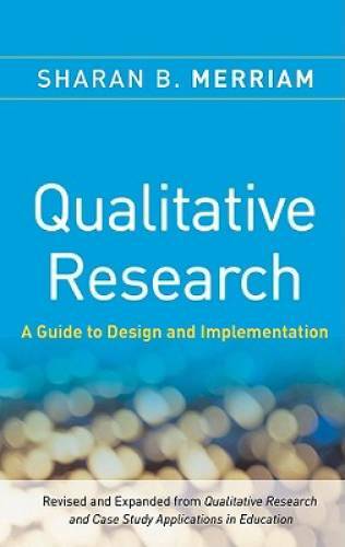 Qualitative Research: A Guide to Design and Implementation - Paperback - GOOD