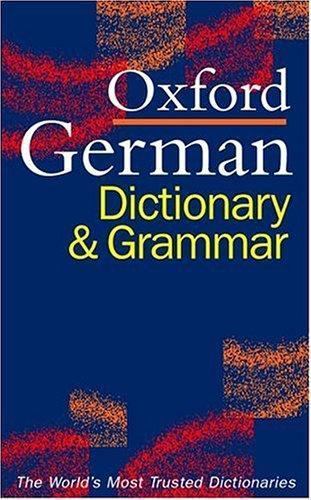 The Oxford German Dictionary and Grammar