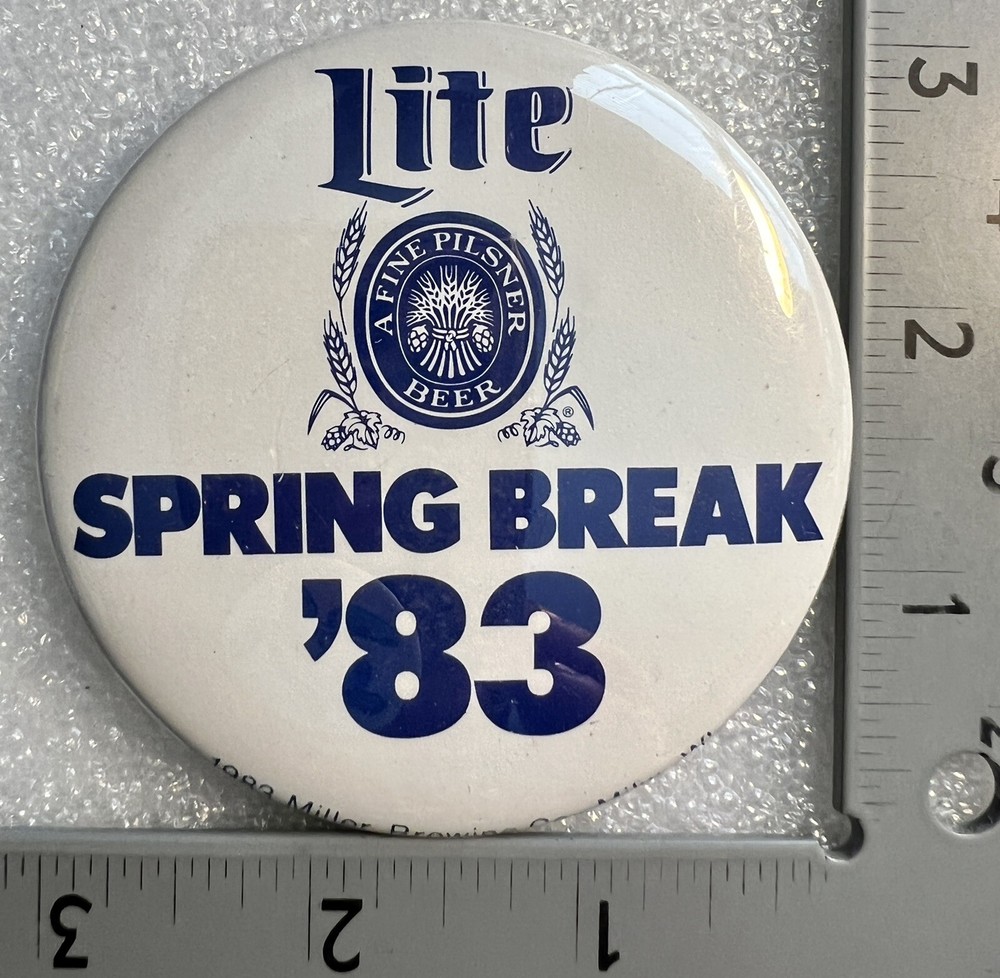 Miller Lite Spring Break 1983 Button Large Round Beer Advertising Alcohol Bar