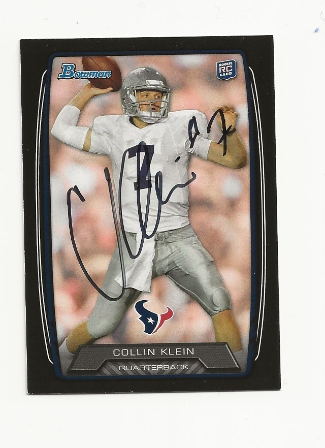 COLLIN    KLEIN     TEXANS        AUTOGRAPHED    CARD