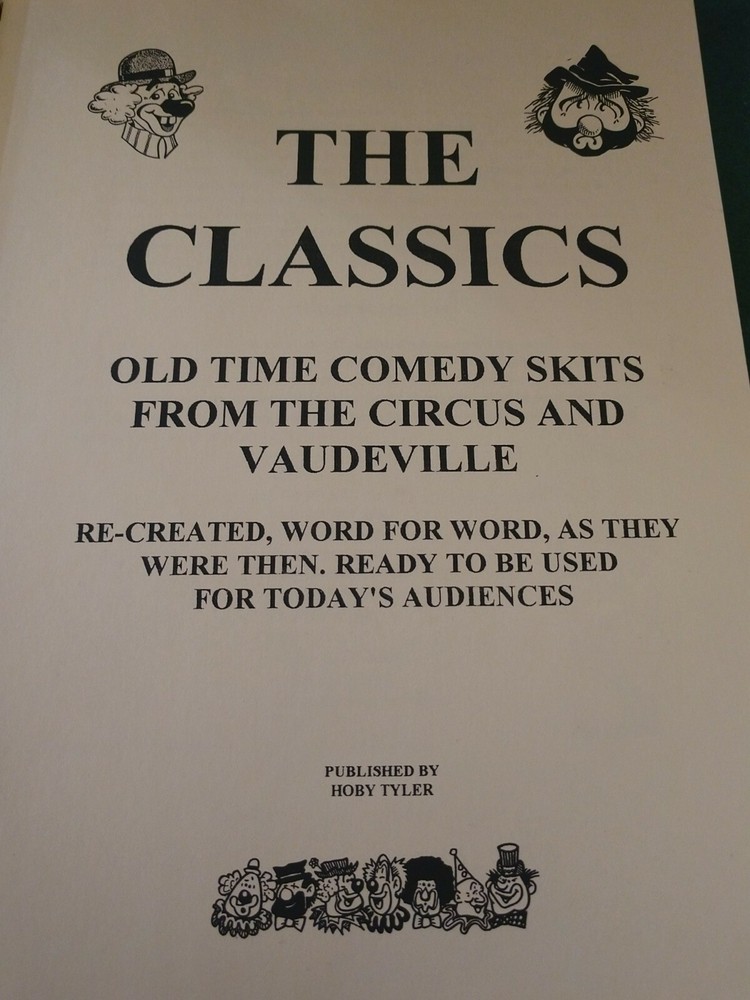 Classics Comedy Skits From Circus Vaudeville Re-created Word for Word