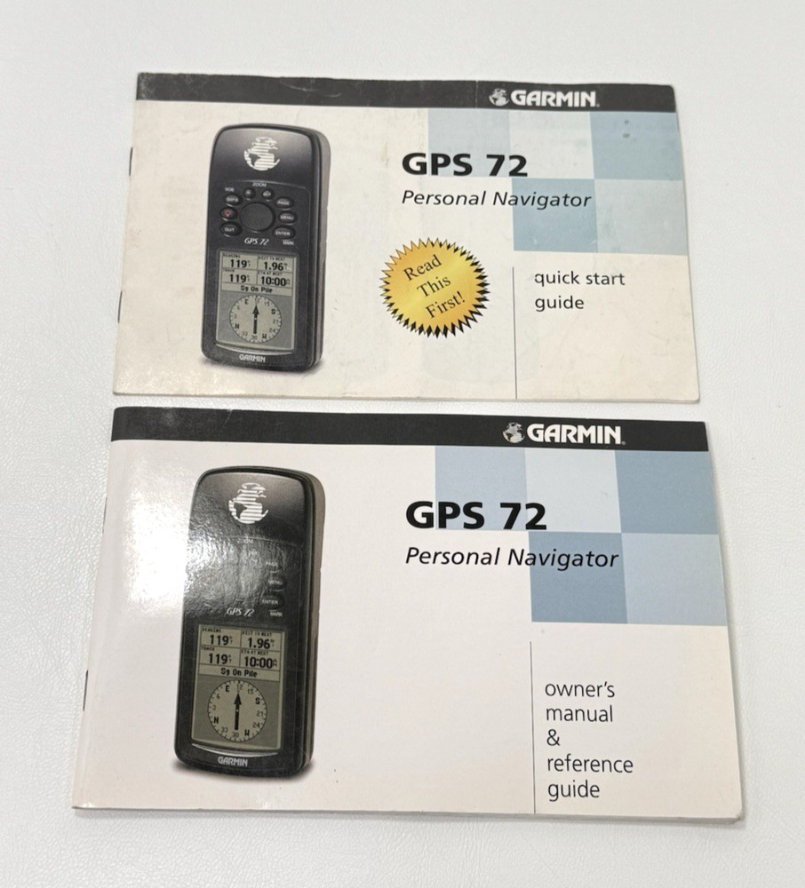 Garmin GPS 72 Personal Navigator Owner's Manual + Quick Start Reference Guide