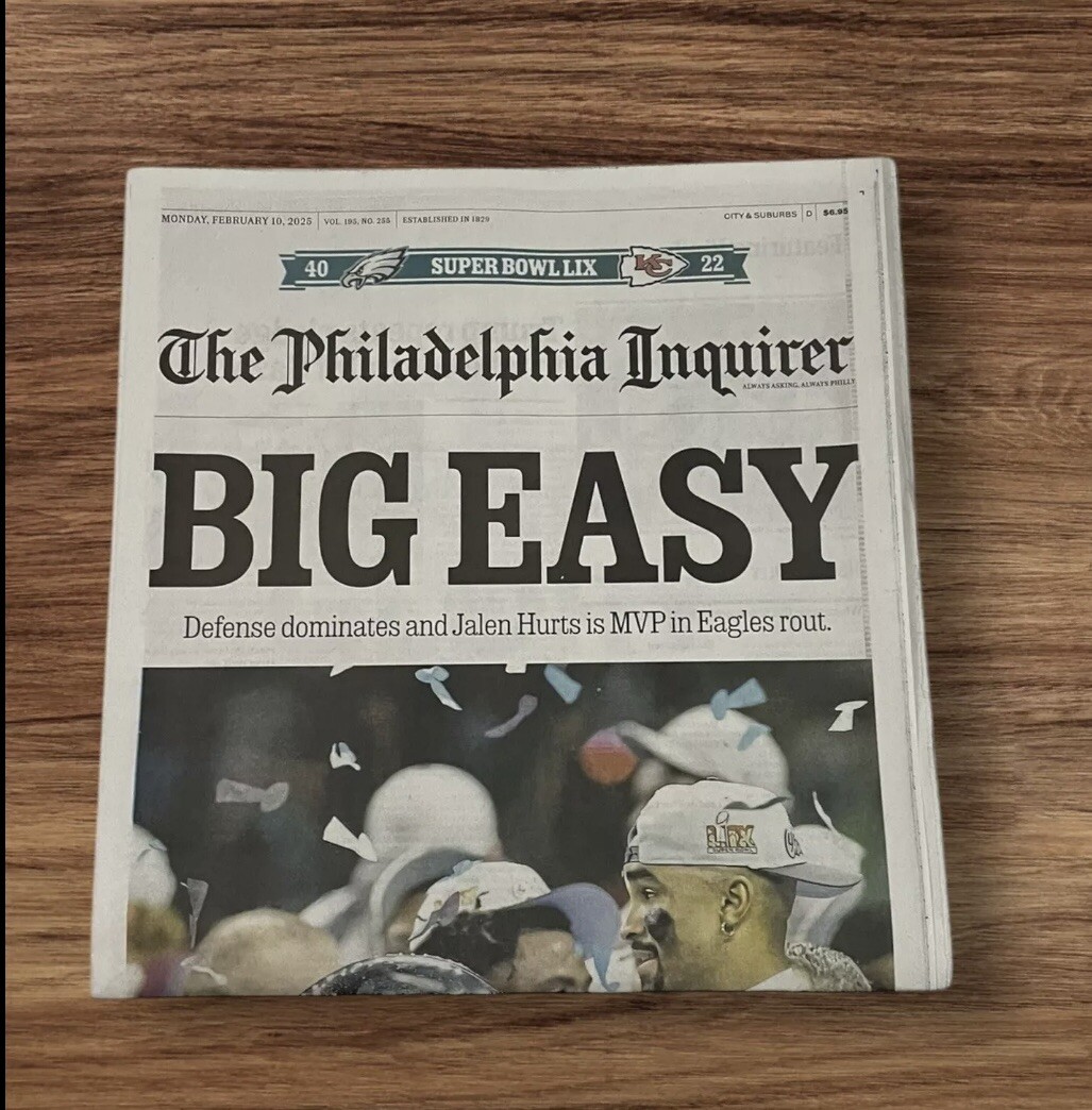Philadelphia Inquirer Eagles Super Bowl LIX 59 Win Newspaper 2/10/25 Feb 10 2025