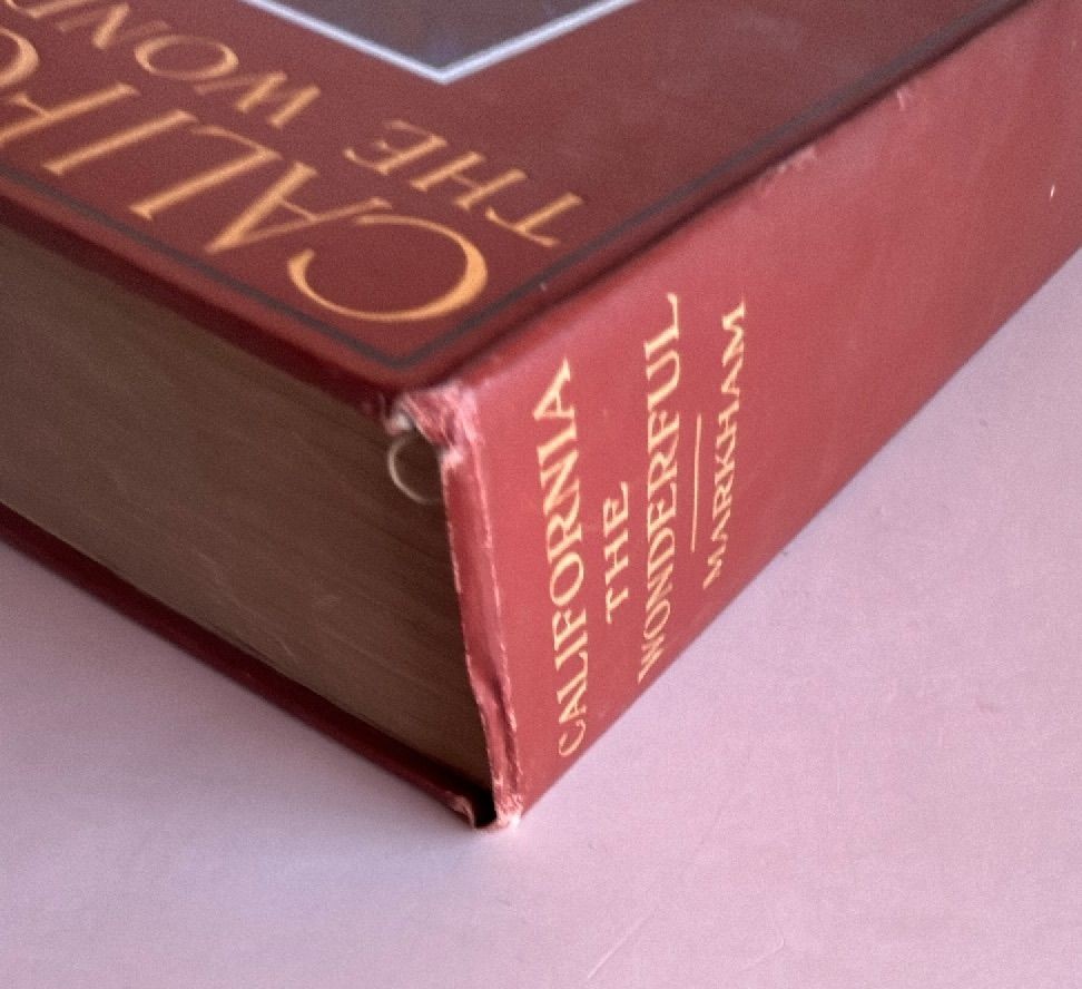 California The Wonderful Edwin Markham 1914 Hearsts International Library